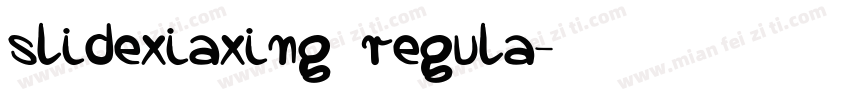 slidexiaxing regula字体转换